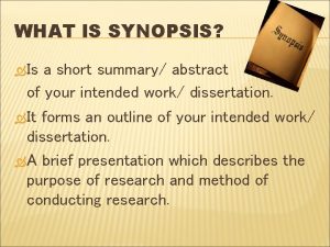 What is sypnosis