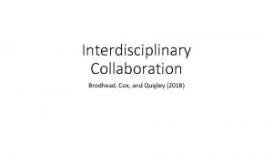 Interdisciplinary Collaboration Brodhead Cox and Quigley 2018 Chapter