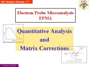 UW Madison Geology 777 Electron Probe Microanalysis EPMA