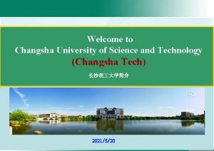 Welcome to Changsha University of Science and Technology