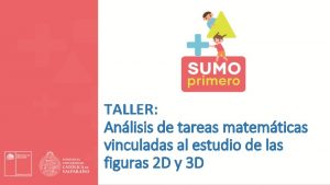 TALLER Anlisis de tareas matemticas vinculadas al estudio