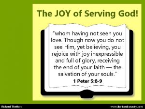 You can find joy in serving god