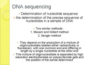 Sanger vs maxam gilbert sequencing