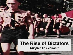 The Rise of Dictators Chapter 17 Section 1