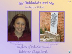 Rebbetzin rivkah