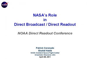 NASAs Role in Direct Broadcast Direct Readout NOAA