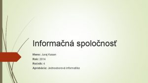 Informan spolonos Meno Juraj Kasan Rok 2014 Ronk