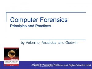 Computer Forensics Principles and Practices by Volonino Anzaldua