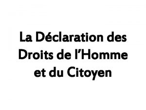 La Dclaration des Droits de lHomme et du