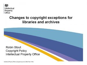 Changes to copyright exceptions for libraries and archives