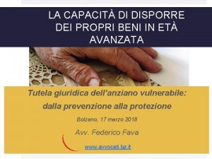 LA CAPACIT DI DISPORRE DEI PROPRI BENI IN