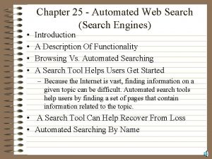 Chapter 25 Automated Web Search Search Engines Introduction