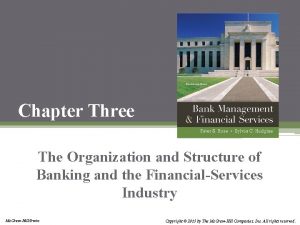 Chapter Three The Organization and Structure of Banking