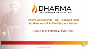 Swami Vivekananda DCF Endowed Chair Modern India Indian