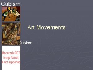 Cubism Art Movements Cubism What is Cubism Cubism