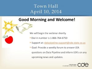 Town Hall April 10 2014 Webinar Etiquette Mute