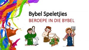 Bybel Speletjies BEROEPE IN DIE BYBEL 1 Boer