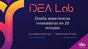 Disea experiencias innovadoras en 20 minutos Laura Anglica