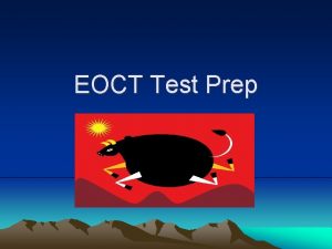EOCT Test Prep EOCT Prep 1 In 1850