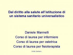 Dal diritto alla salute allistituzione di un sistema