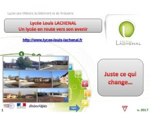 Lyce Louis LACHENAL Un lyce en route vers