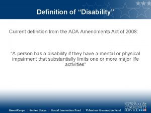 Definition of Disability Current definition from the ADA