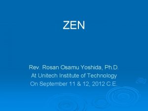 ZEN Rev Rosan Osamu Yoshida Ph D At