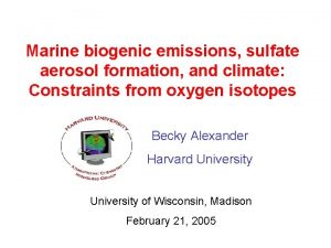 Marine biogenic emissions sulfate aerosol formation and climate