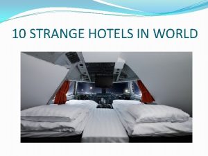 10 STRANGE HOTELS IN WORLD JUMBO STAY SWEDEN