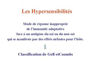 Les Hypersensibilits Mode de rponse inappropri de limmunit