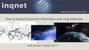 How to transmit quantum information over long distances