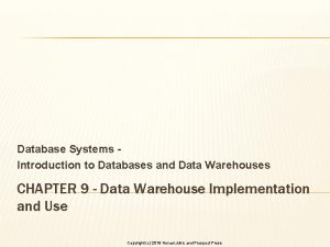 Database Systems Introduction to Databases and Data Warehouses