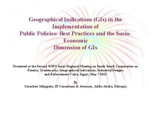 Geographical Indications GIs in the Implementation of Public