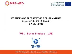 1 ER SMINAIRE DE FORMATION DES FORMATEURS Universit