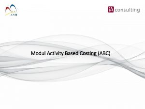 Modul Activity Based Costing ABC Apa Itu Modul