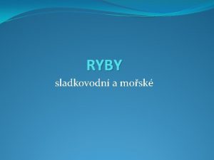 RYBY sladkovodn a mosk lalokoploutv ryby latimrie podivn