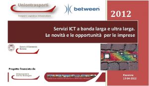2012 Servizi ICT a banda larga e ultra