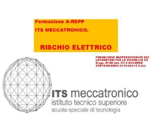Formazione ARSPP ITS MECCATRONICO RISCHIO ELETTRICO FORMAZIONE RAPPRESENTANTE