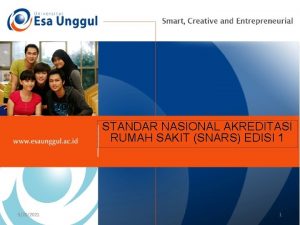 STANDAR NASIONAL AKREDITASI RUMAH SAKIT SNARS EDISI 1