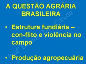 A QUESTO AGRRIA BRASILEIRA tta e s a