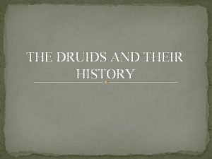 Where did the druids originate
