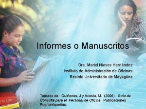 Informes o Manuscritos Dra Mariel Nieves Hernndez Instituto