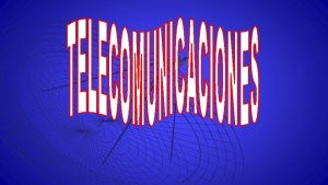 Telecomunicacin transmisin de palabras sonidos imgenes o datos