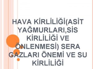 Asit yağmuru oluşturan gazlar