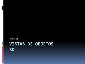 Vistas de objetos Vistas de objetos