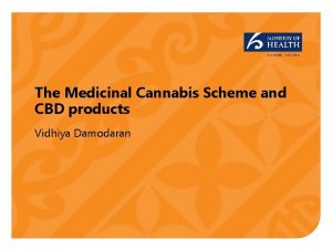 The Medicinal Cannabis Scheme and CBD products Vidhiya