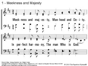 Meekness and majesty