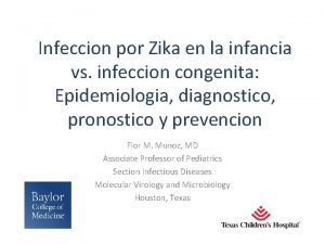 Infeccion por Zika en la infancia vs infeccion