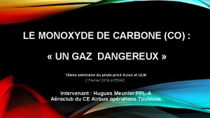 LE MONOXYDE DE CARBONE CO UN GAZ DANGEREUX