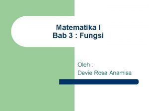 Matematika I Bab 3 Fungsi Oleh Devie Rosa